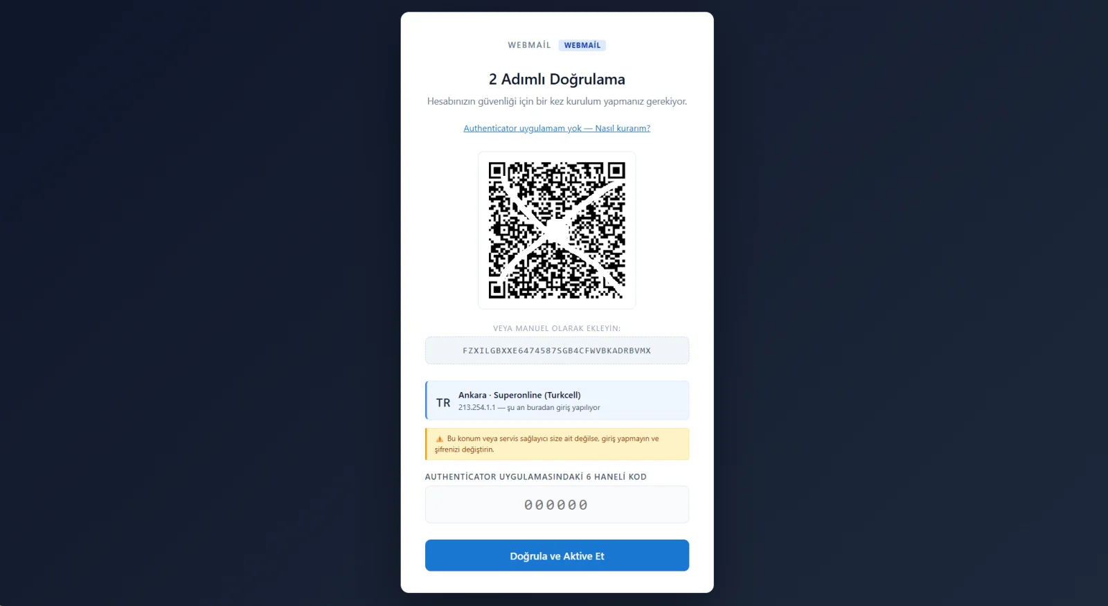 Webmail Yönetimi ve İki Adımlı Doğrulama — İlk Kurulum: 2FA Aktifleştirme