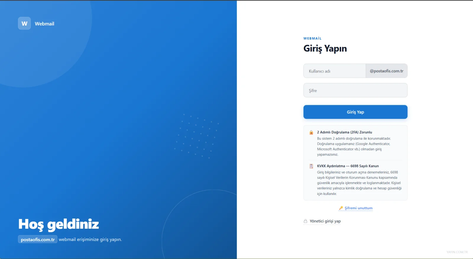 Webmail Yönetimi ve İki Adımlı Doğrulama — Giriş Deneyimi — Kullanıcı Ne Görür?